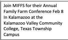 Join MIFFS for their Annual Family Farm Conference Feb 8 In Kalamazoo at the Kalamazoo Valley Community College, Texas Township Campus