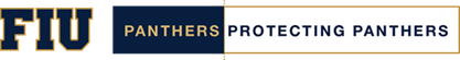 FIU Logo with Panthers Protecting Panthers